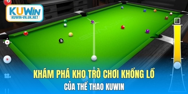 Khám phá kho trò chơi khổng lồ của thể thao KUWIN